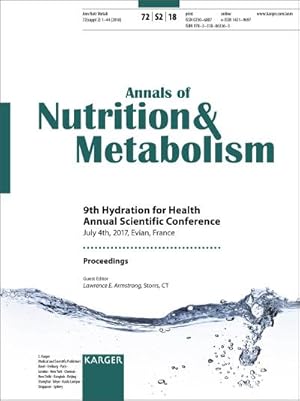 Image du vendeur pour Hydration for Health: 9th Annual Scientific Conference, Evian, July 2017: Proceedings. Supplement Issue: Annals of Nutrition and Metabolism 2018, Vol. 72, Suppl. 2 mis en vente par Rheinberg-Buch Andreas Meier eK