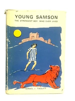 Seller image for Young Samson, The Strongest Boy Who Ever Lived for sale by World of Rare Books