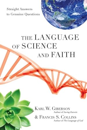 Seller image for Language of Science and Faith : Straight Answers to Genuine Questions for sale by GreatBookPrices