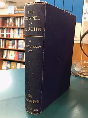 The Gospel of St. John: The Expositor's Bible