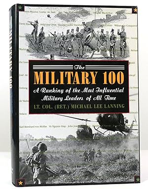 Seller image for THE MILITARY 100 A Ranking of the Most Influential Military Leaders of all Time for sale by Rare Book Cellar