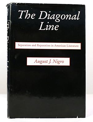 Seller image for THE DIAGONAL LINE Separation and Reparation in American Literature SIGNED for sale by Rare Book Cellar