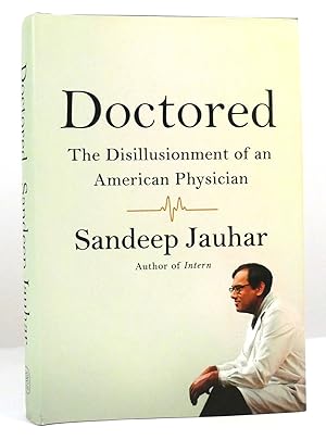 Imagen del vendedor de DOCTORED The Disillusionment of an American Physician a la venta por Rare Book Cellar