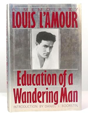 EDUCATION OF A WANDERING MAN A Memoir