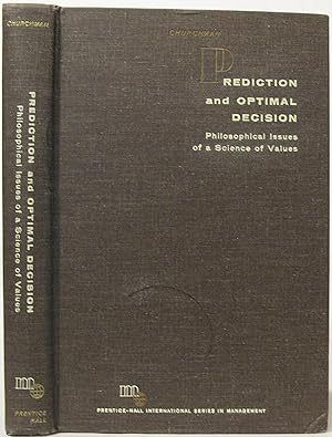 Prediction and Optimal Decision: Philosophical Issues of a Science of Values