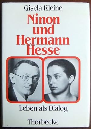 Bild des Verkufers fr Ninon und Hermann Hesse : Leben als Dialog. zum Verkauf von Antiquariat Blschke