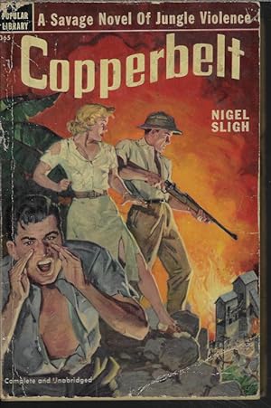 Seller image for COPPERBELT; A Savage Novel of Jungle Violence for sale by Books from the Crypt
