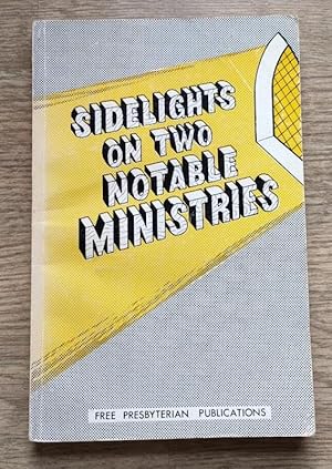 Imagen del vendedor de Sidelights on Two Notable Ministries: Memoirs & Sermons of Finlay & Archibald Cook a la venta por Peter & Rachel Reynolds