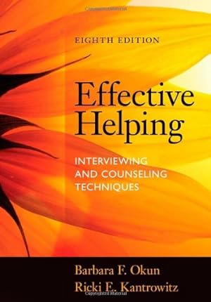 Seller image for Effective Helping: Interviewing and Counseling Techniques by Okun, Barbara F., Kantrowitz, Ricki E. [Paperback ] for sale by booksXpress