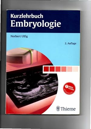 Seller image for Norbert Ulfig, Kurzlehrbuch Embryologie / 2. Auflage for sale by sonntago DE