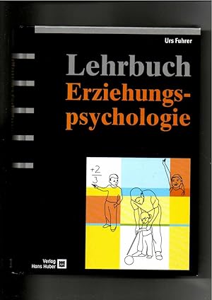 Seller image for Urs Fuhrer, Lehrbuch Erziehungspsychologie for sale by sonntago DE