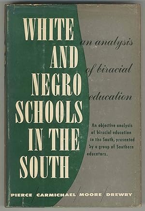 Seller image for White and Negro Schools in the South: An Analysis of Biracial Education for sale by Between the Covers-Rare Books, Inc. ABAA