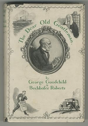 Imagen del vendedor de The Dear Old Gentleman a la venta por Between the Covers-Rare Books, Inc. ABAA