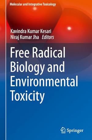 Bild des Verkufers fr Free Radical Biology and Environmental Toxicity zum Verkauf von AHA-BUCH GmbH