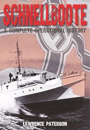 Imagen del vendedor de Schnellboote : A Complete Operational History a la venta por GreatBookPricesUK