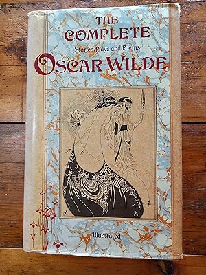 The Complete Stories, Plays and Poems of Oscar Wilde