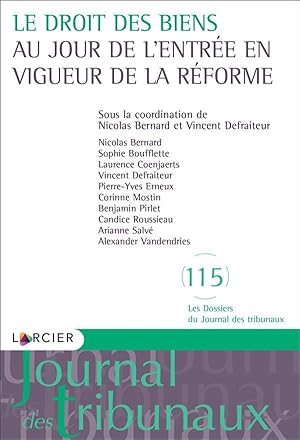 le droit des biens au jour de l'entrée en vigueur de la réforme