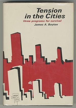 Seller image for Tension in the Cities / Three Programs for Survival for sale by Between the Covers-Rare Books, Inc. ABAA