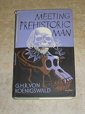 Meeting Prehistoric Man