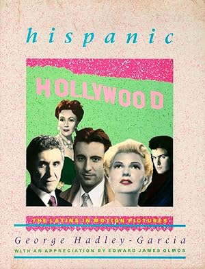 Immagine del venditore per Hispanic Hollywood: The Latins in Motion Pictures venduto da LEFT COAST BOOKS