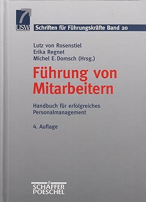 Immagine del venditore per Fhrung von Mitarbeitern Handbuch fr erfolgreiches Personalmanagement venduto da Leipziger Antiquariat