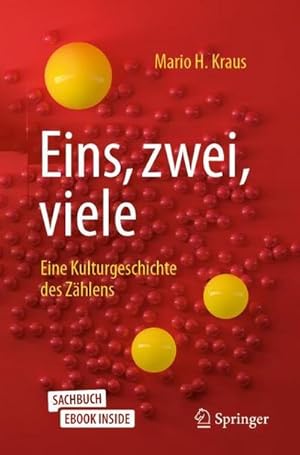 Bild des Verkufers fr Eins, zwei, viele: Eine Kulturgeschichte des Zhlens : Eine Kulturgeschichte des Zhlens zum Verkauf von AHA-BUCH