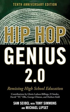 Bild des Verkufers fr Hip-Hop Genius 2.0 : Remixing High School Education zum Verkauf von GreatBookPrices