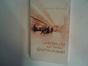 Bild des Verkufers fr Jesus unser Schicksal zum Verkauf von ANTIQUARIAT FRDEBUCH Inh.Michael Simon