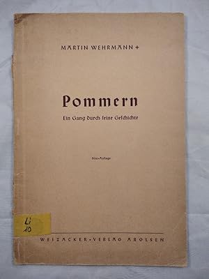 Bild des Verkufers fr Pommern. Ein Gang durch seine Geschichte. [Greifenbcher Band 1]. zum Verkauf von KULTur-Antiquariat