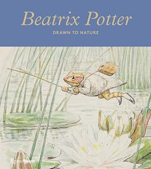 Image du vendeur pour Beatrix Potter : Drawn to Nature mis en vente par GreatBookPrices