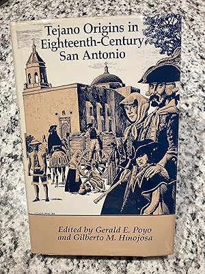 Image du vendeur pour Tejano Origins in Eighteenth-Century San Antonio [Texas] mis en vente par TribalBooks