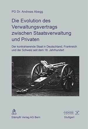 Seller image for Die Evolution des Verwaltungsvertrags zwischen Staatsverwaltung und Privaten for sale by moluna