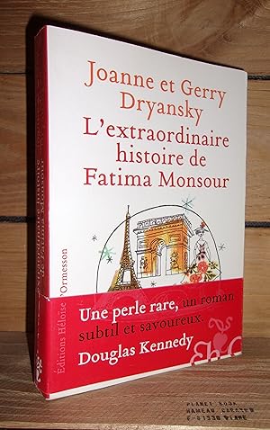 Image du vendeur pour L'EXTRAORDINAIRE HISTOIRE DE FATIMA MONSOUR - (fatima's good fortune) mis en vente par Planet's books