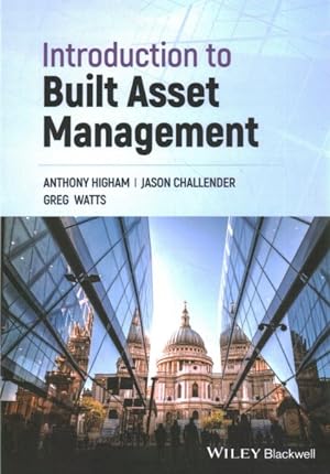 Immagine del venditore per Introduction to Built Asset Management venduto da GreatBookPrices