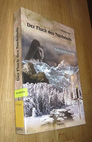 Image du vendeur pour Der Fluch des Nordwinds - Extra groe Schrift mis en vente par Dipl.-Inform. Gerd Suelmann