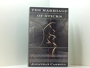 The Marriage of Sticks (Tom Doherty Associates Book)