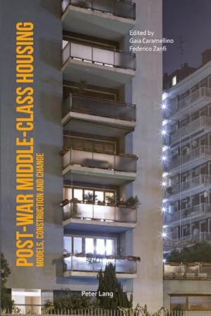 Bild des Verkufers fr Post-War Middle-Class Housing : Models, Construction and Change zum Verkauf von AHA-BUCH GmbH