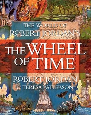 Bild des Verkufers fr The World of Robert Jordan's the Wheel of Time zum Verkauf von AHA-BUCH GmbH