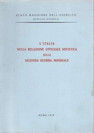 L'Italia nella relazione ufficiale sovietica sulla seconda guerra mondiale