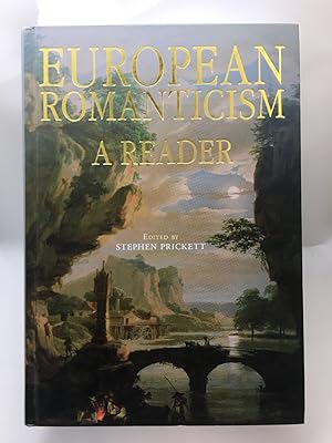 Bild des Verkufers fr EUROPEAN ROMANTICISM: A READER zum Verkauf von Any Amount of Books