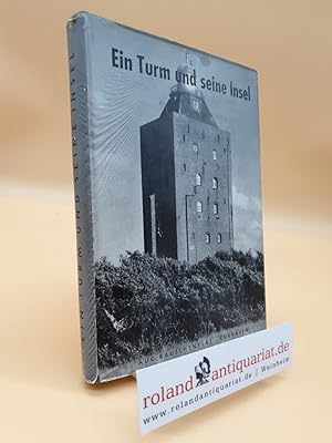 Bild des Verkufers fr Ein Turm und seine Insel - Monographie der Nordseeinsel Neuwerk zum Verkauf von Roland Antiquariat UG haftungsbeschrnkt