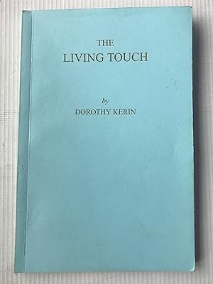 Seller image for The Living Touch for sale by Beach Hut Books