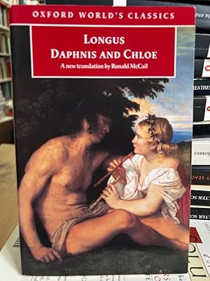 Imagen del vendedor de Oxford World's Classics: Daphnis and Chloe a la venta por Fundus-Online GbR Borkert Schwarz Zerfa