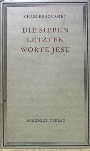 Bild des Verkufers fr Die sieben letzten Worte Jesu. zum Verkauf von books4less (Versandantiquariat Petra Gros GmbH & Co. KG)