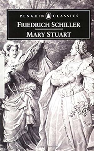 Imagen del vendedor de Mary Stuart (Penguin Classics) a la venta por Fundus-Online GbR Borkert Schwarz Zerfa