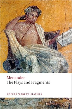 Immagine del venditore per Menander: Plays and Fragments (Oxford World's Classics) venduto da Fundus-Online GbR Borkert Schwarz Zerfa