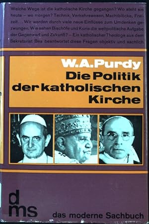 Seller image for Die Politik der katholischen Kirche. Das moderne Sachbuch ; 60 for sale by books4less (Versandantiquariat Petra Gros GmbH & Co. KG)