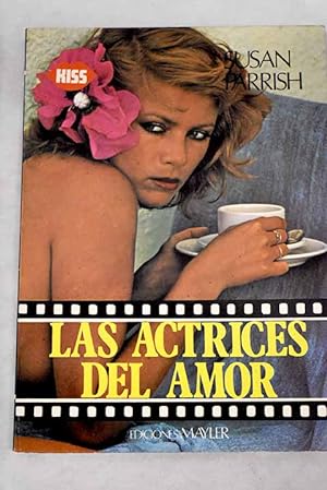 Immagine del venditore per Las actrices del amor venduto da Alcan Libros