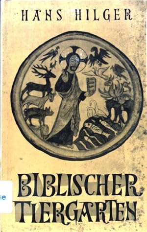 Seller image for Biblischer Tiergarten. for sale by books4less (Versandantiquariat Petra Gros GmbH & Co. KG)