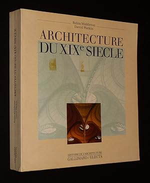 Bild des Verkufers fr Architecture du XIXe sicle zum Verkauf von Abraxas-libris